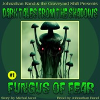 Fungus_of_Fear